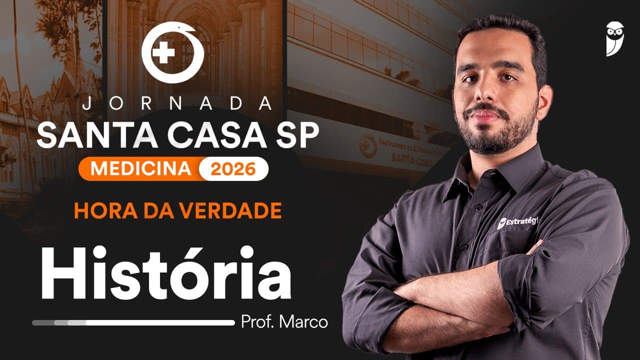 Thumbnail: Hora da Verdade Santa Casa 2025 - História com prof. Marco Túlio