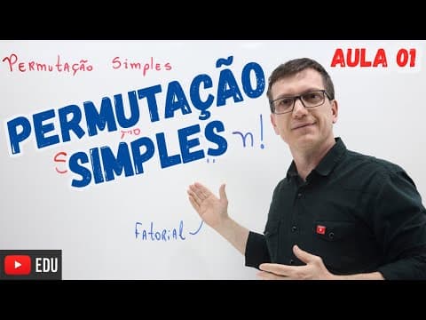 Thumbnail da aula: PERMUTAÇÃO SIMPLES | ANÁLISE COMBINATÓRIA | Professor Boaro | AULA 1