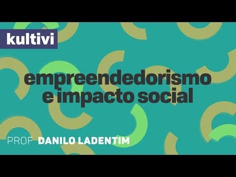 Thumbnail da aula: Diagnóstico participativo para projetos sociais | Empreendedorismo e Impacto Social | Kultivi