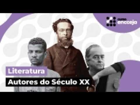 Thumbnail da aula: AUTORES DO SÉCULO XX | RESUMO DE LITERATURA PARA O ENCCEJA