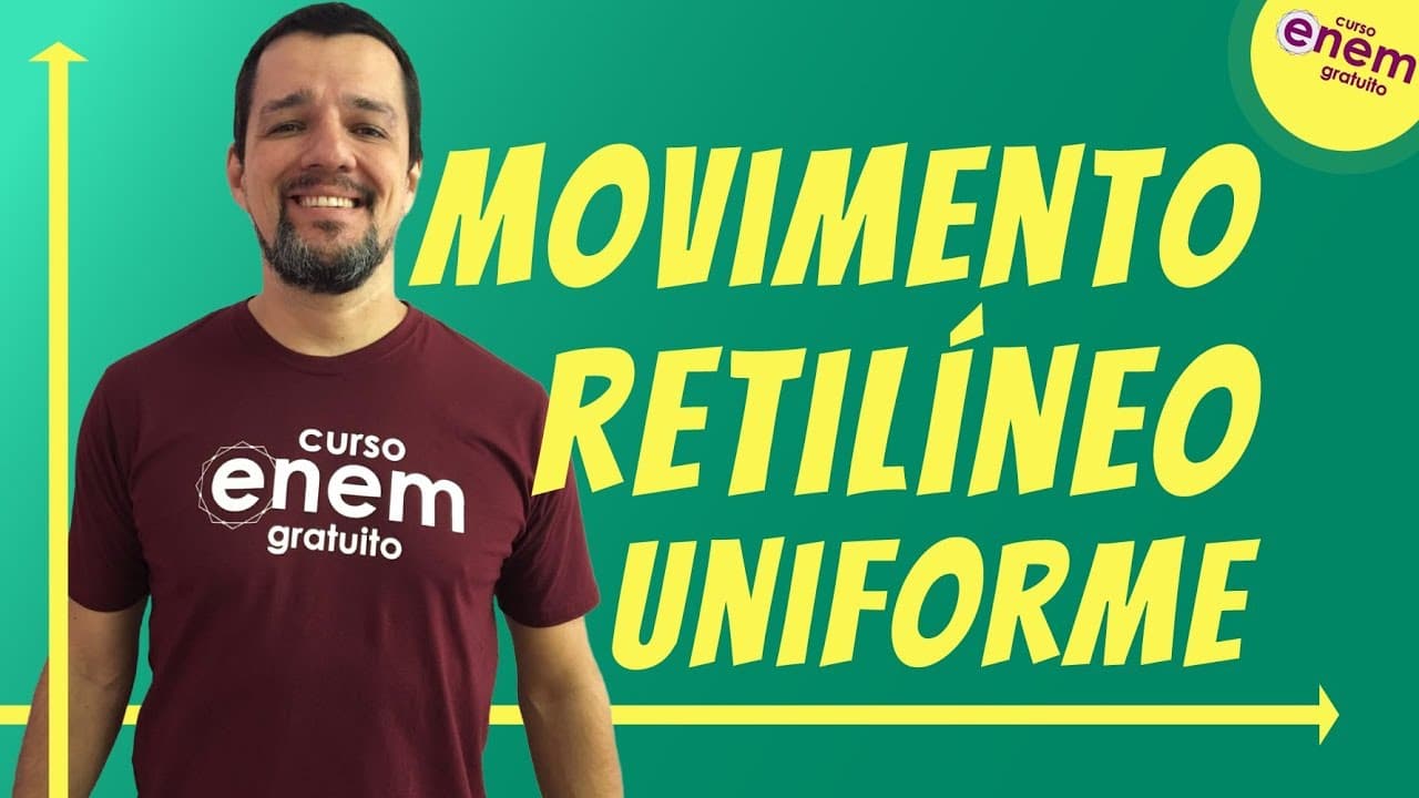 Thumbnail: MOVIMENTO RETILÍNEO UNIFORME | Resumo de Física para o Enem