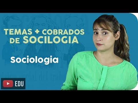 Thumbnail da aula: Temas Mais Cobrados de Sociologia no ENEM