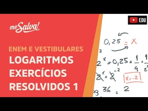 Thumbnail da aula: Exercícios resolvidos de Logaritmos - Parte 1 | ENEM e Vestibulares | Me Salva!
