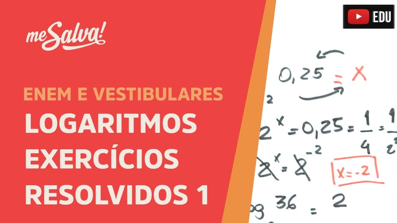 Thumbnail: Exercícios resolvidos de Logaritmos - Parte 1 | ENEM e Vestibulares | Me Salva!