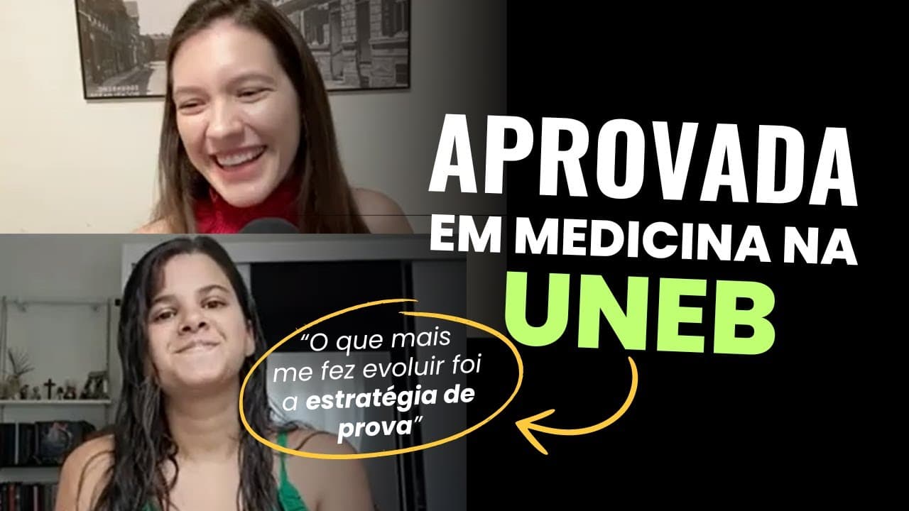 Thumbnail: Aprovada em MEDICINA NA UNEB fala sobre como EVOLUIU A NOTA 🎓