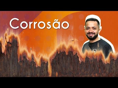 Thumbnail da aula: Corrosão - Brasil Escola