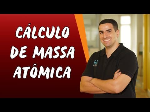 Thumbnail da aula: Cálculo da Massa Atômica - Brasil Escola