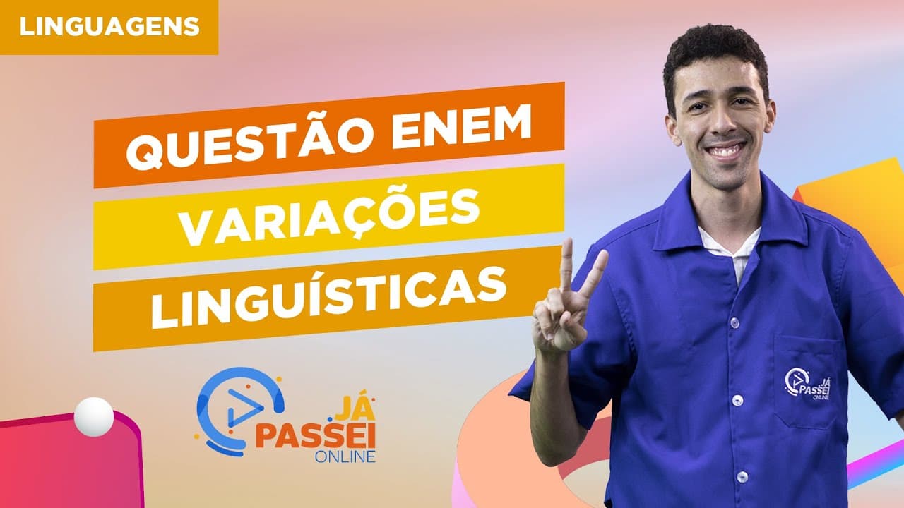 Thumbnail: Questão ENEM: Variações Linguísticas | Linguagens
