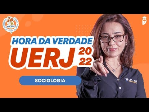 Thumbnail da aula: Revisão de Sociologia - Hora da Verdade UERJ 2022