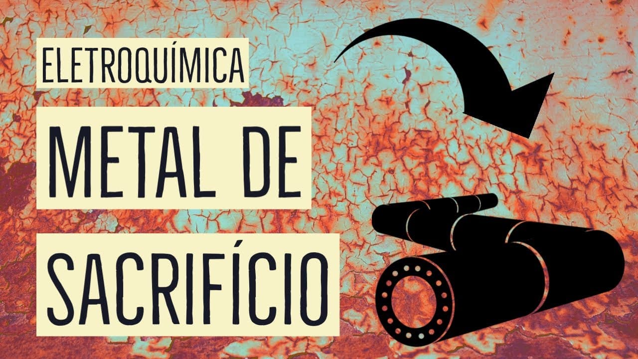 Thumbnail: METAL DE SACRIFÍCIO | ÂNODO DE SACRIFÍCIO | PROTEÇÃO CATÓDICA | Eletroquímica | Aula 16
