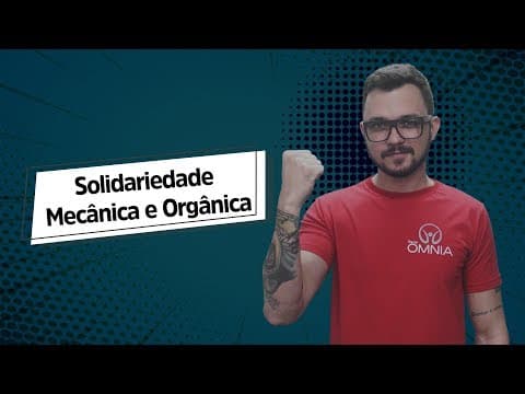 Thumbnail da aula: Solidariedade Mecânica e Orgânica - Brasil Escola