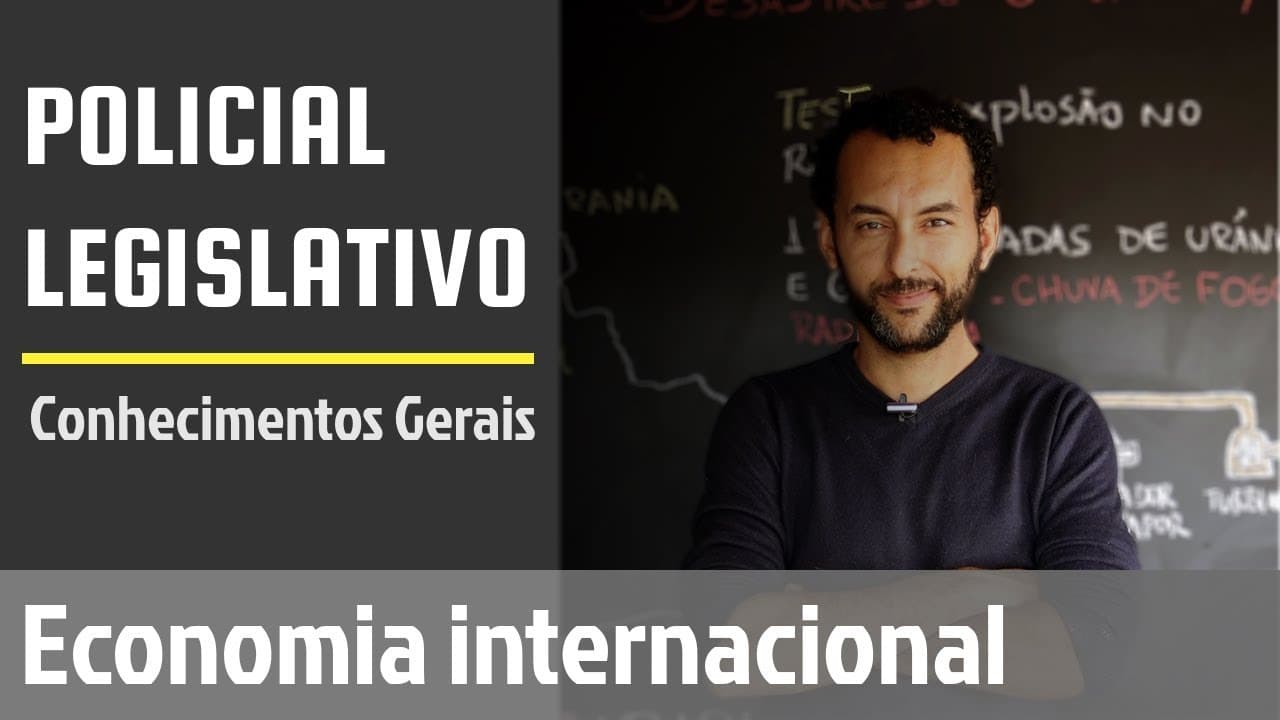 Thumbnail: Concurso Policial do Senado 2019/2020 | Elementos de economia internacional contemporânea