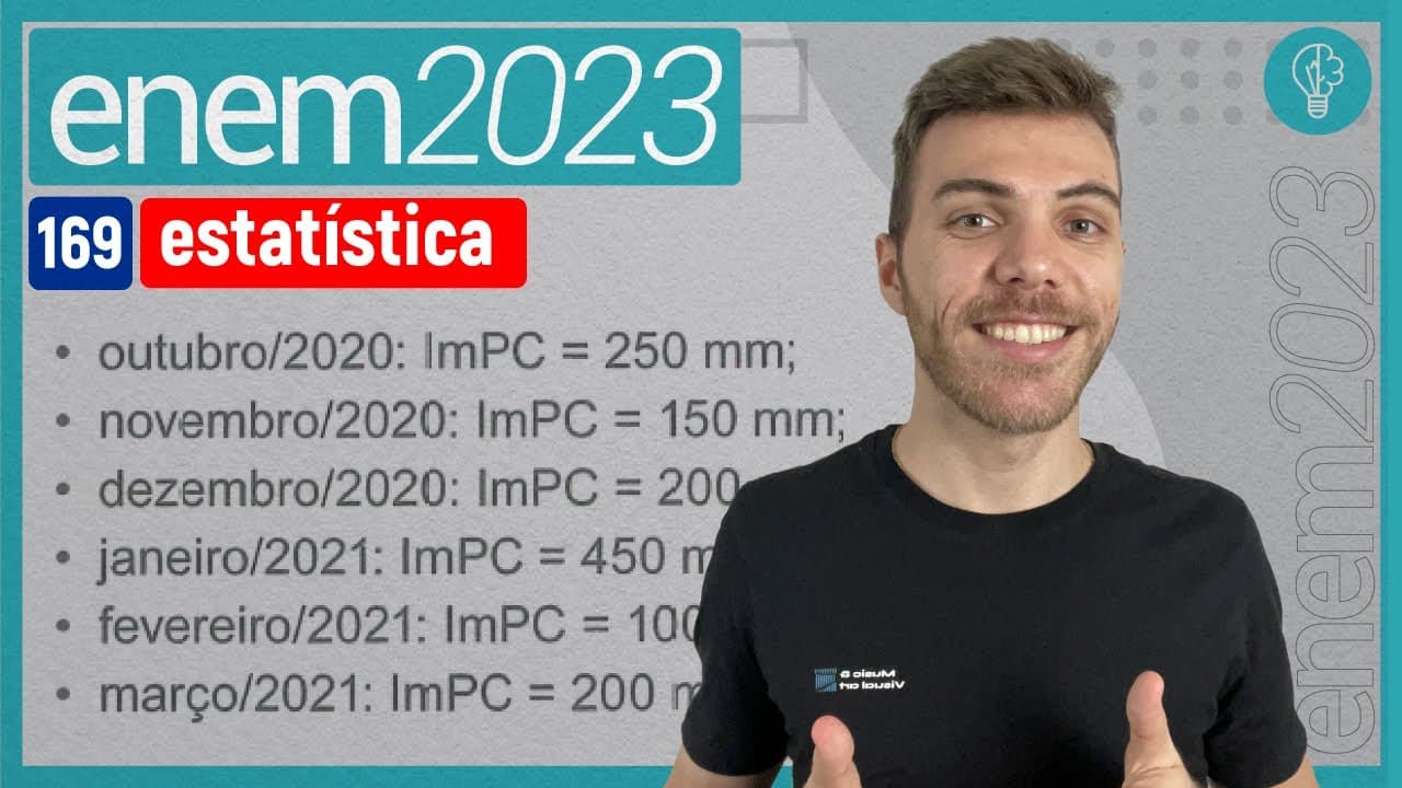 Thumbnail: ENEM 2023 - Um tipo de semente necessita de bastante água nos dois primeiros meses  - ESTATÍSTICA