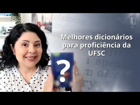 Thumbnail da aula: MELHOR DICIONÁRIO PARA UFSC