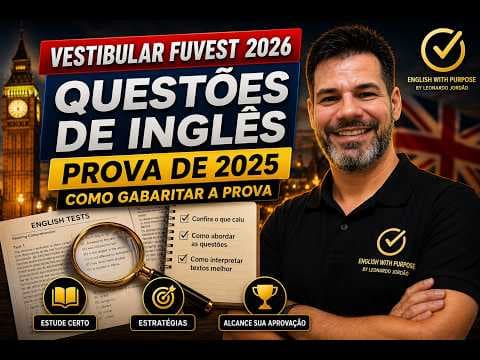 Thumbnail da aula: VESTIBULAR FUVEST  2026 - Questões de inglês (prova de 2025)