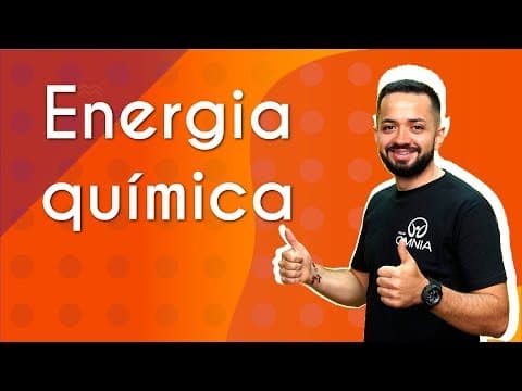 Thumbnail da aula: Energia Química - Brasil Escola