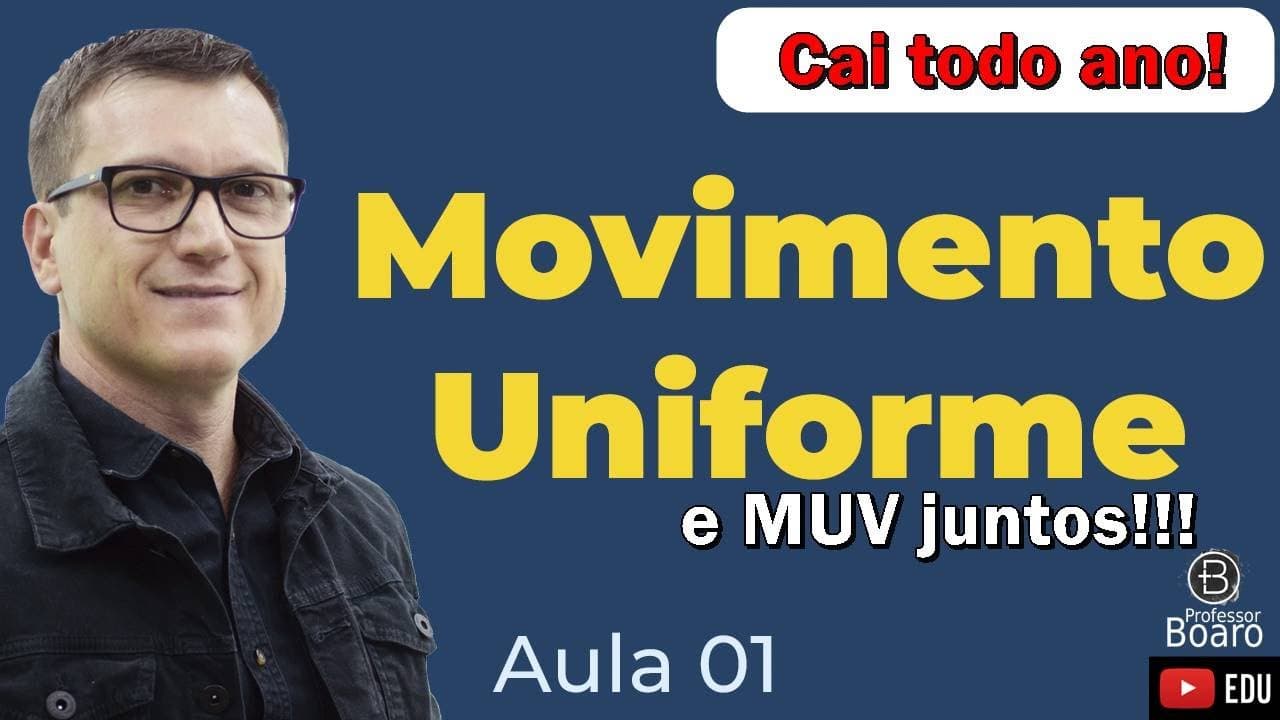 Thumbnail: MOVIMENTO UNIFORME e MOVIMENTO UNIFORMEMENTE VARIADO JUNTOS!