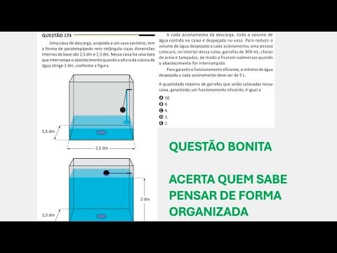 Thumbnail da aula: ENEM 2025 - Matemática - Questão 174 (Caderno Amarelo) - Uma caixa de descarga, acoplada a um vaso
