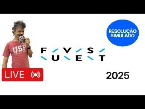 Thumbnail da aula: Resolução dos exercícios do Simulado FUVEST 2025
