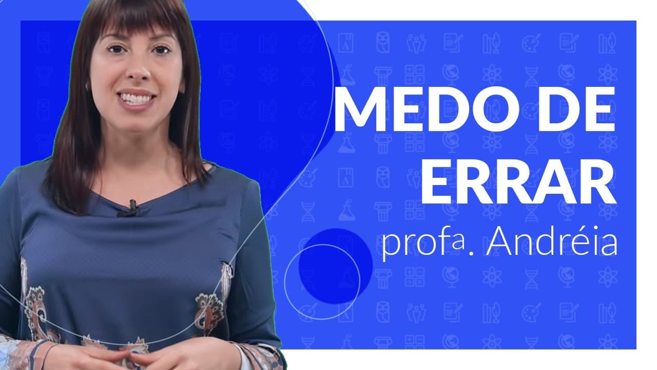 Thumbnail: POR QUE NÃO DEVEMOS TER MEDO DE ERRAR?