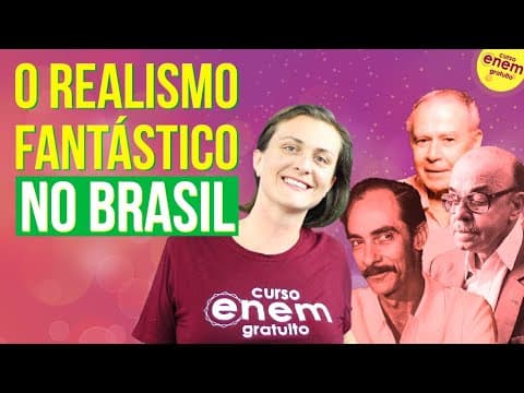 Thumbnail da aula: O REALISMO FANTÁSTICO NO BRASIL | Resumo de Literatura para o Enem