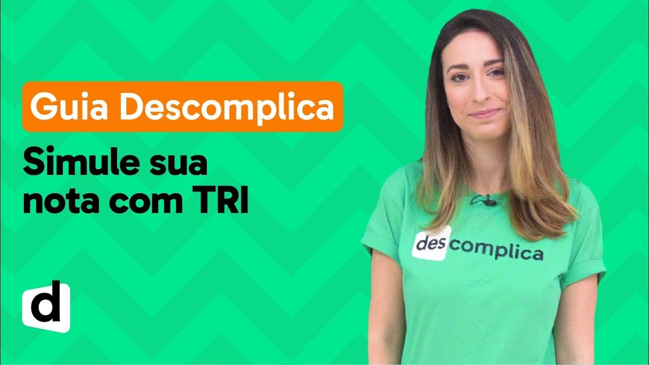 Thumbnail: NOTA DO ENEM COM TRI: APRENDA A SIMULAR A SUA NOTA | GUIA DESCOMPLICA