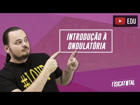 Thumbnail da aula: Características e classificação de ondas | introdução à ondulatória | Física em Questões 201