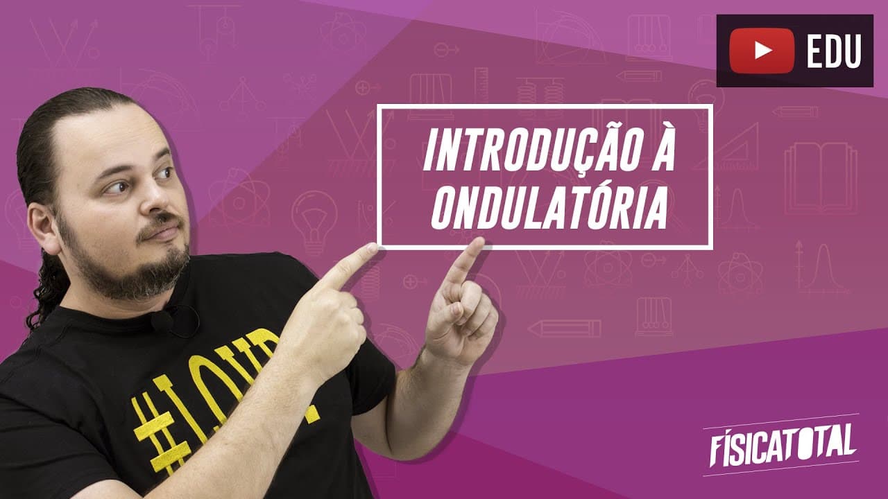 Thumbnail: Características e classificação de ondas | introdução à ondulatória | Física em Questões 201