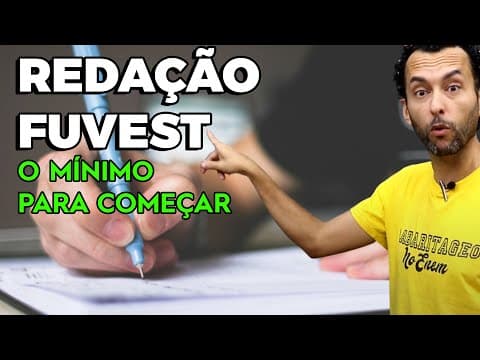 Thumbnail da aula: REDAÇÃO FUVEST ESTUTURA -  O QUE VOCÊ PRECISA SABER |