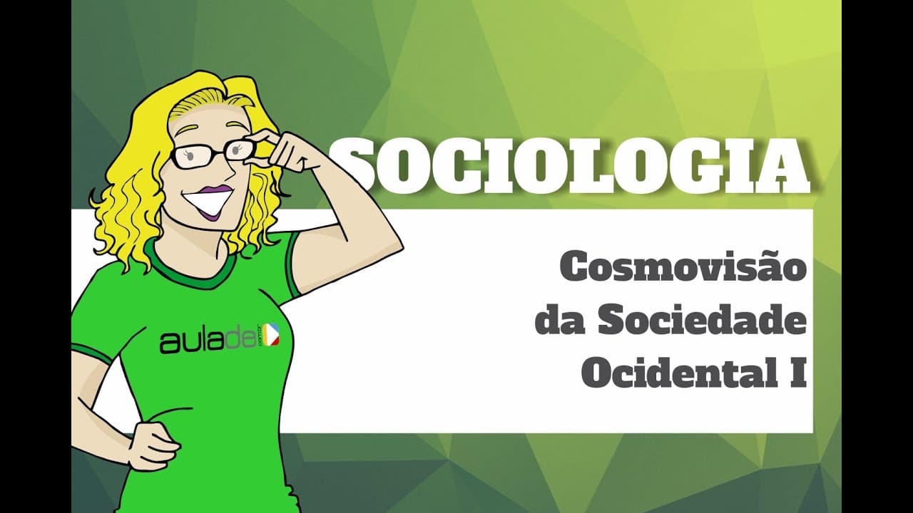 Thumbnail: Sociologia - Cosmovisão da Sociedade Ocidental I
