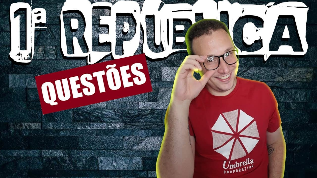 Thumbnail: LISTA DE QUESTÕES SOBRE A PRIMEIRA REPÚBLICA NO ENEM