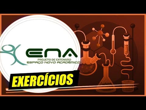 Thumbnail da aula: QUÍMICA II - Resolução de Exercícios PARTE II