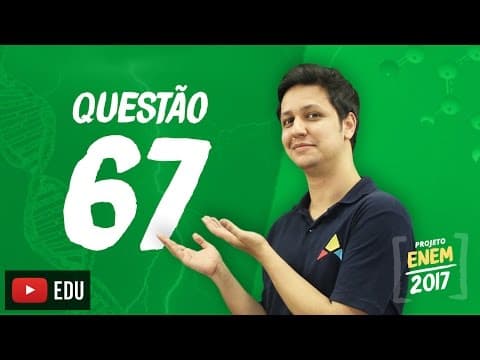 Thumbnail da aula: Enem 2016: Questão 67 (Caderno Branco)