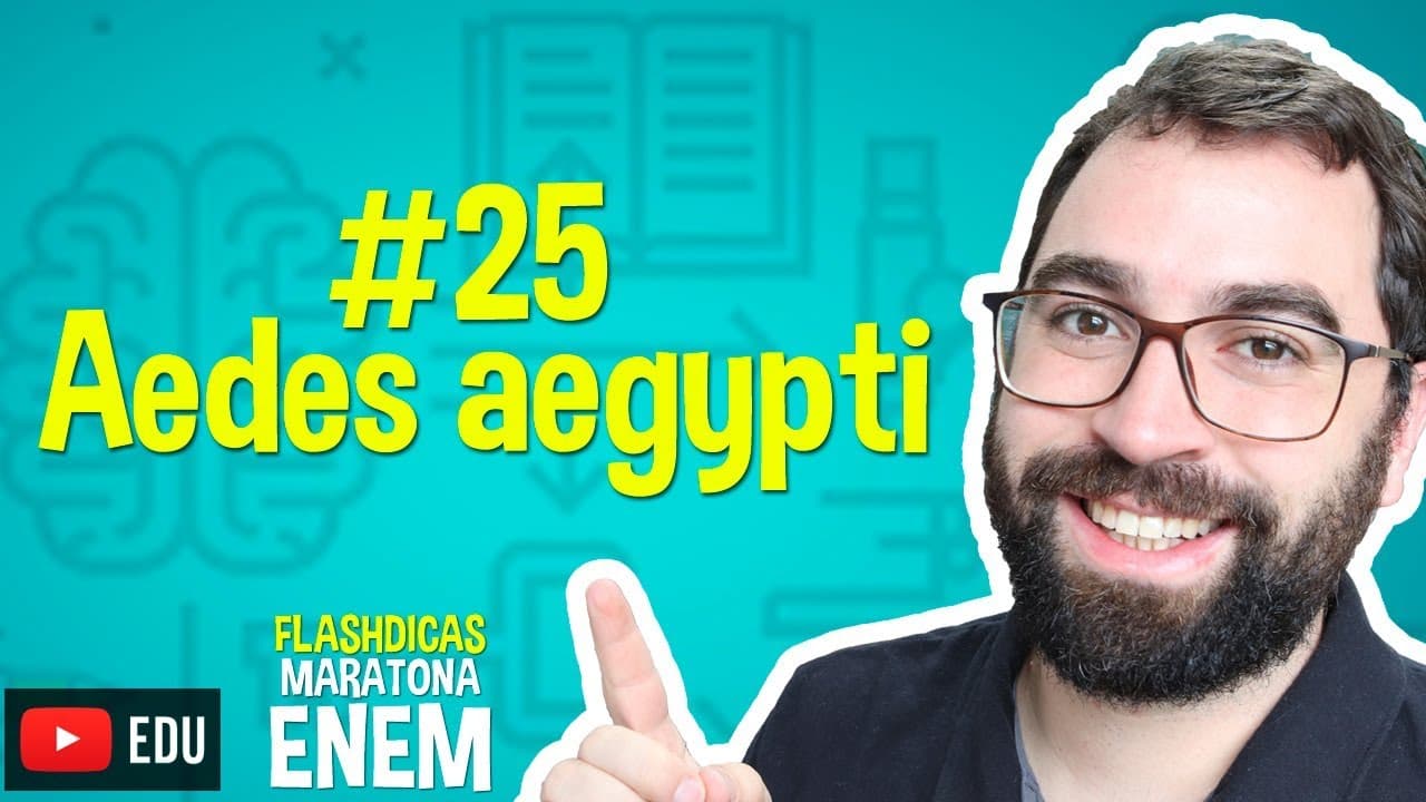 Thumbnail: Aedes aegypti - Flashdica #25 - Maratona Enem - Prof. Gui