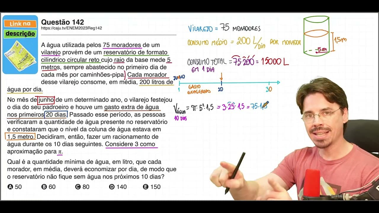 Thumbnail: [ENEM 2023] 142 📘 GEOMETRIA ESPACIAL A água utilizada pelos 75 moradores de um vilarejo provém