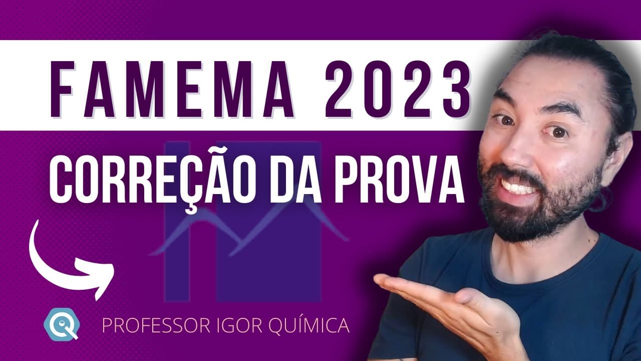 Thumbnail: Correção FAMEMA 2023 | Química
