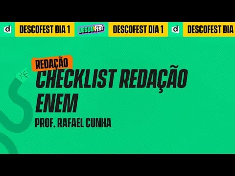 Thumbnail da aula: AULA 1 DescoFest – Checklist Redação ENEM | Rafael Cunha