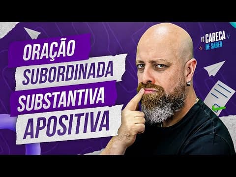 Thumbnail da aula: Oração Subordinada Substantiva Apositiva [Prof. Noslen] #carecadesaber