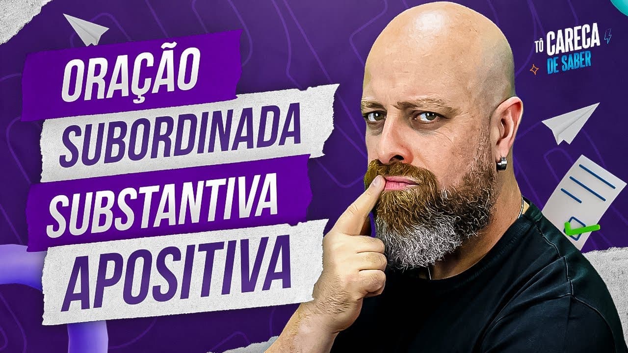 Thumbnail: Oração Subordinada Substantiva Apositiva [Prof. Noslen] #carecadesaber