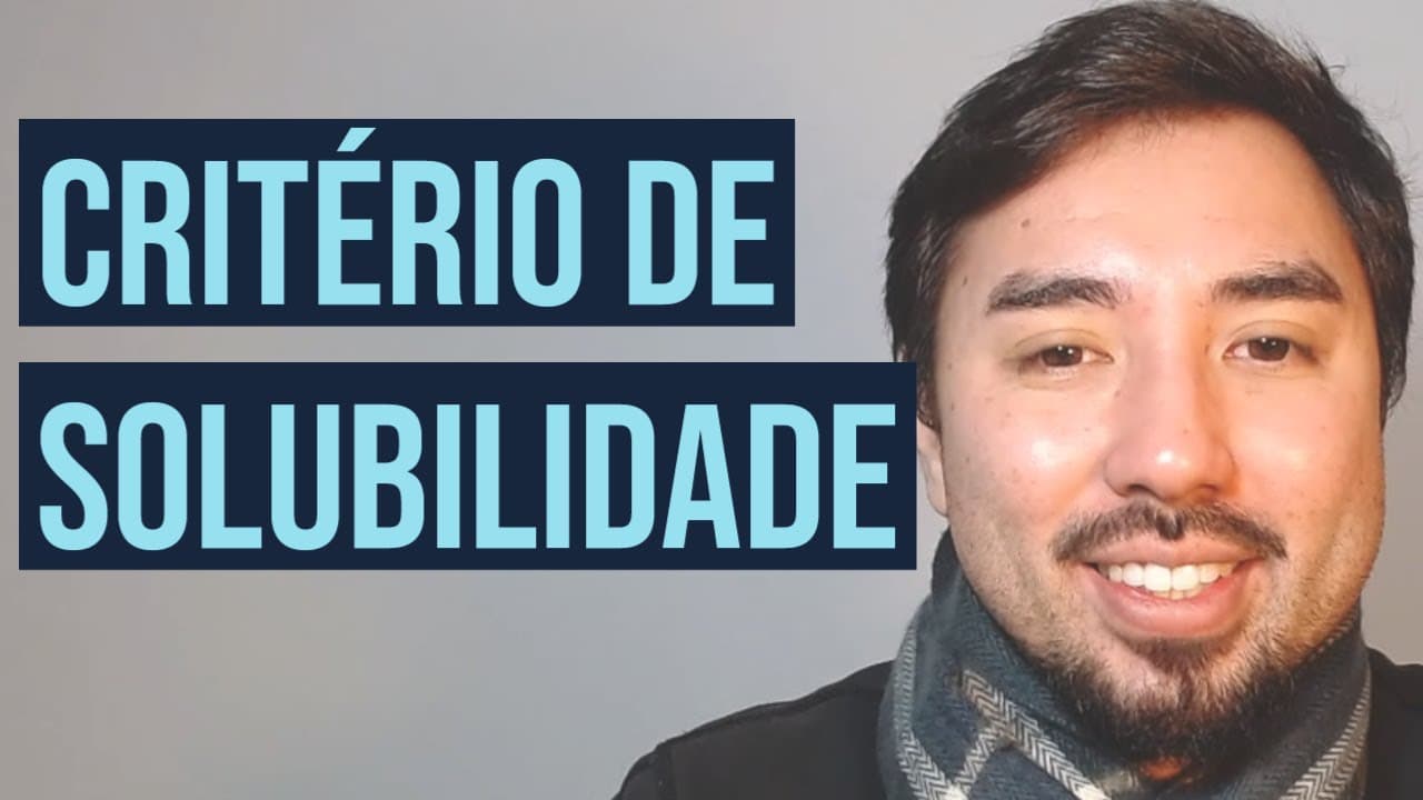 Thumbnail: CRITÉRIO DE SOLUBILIDADE