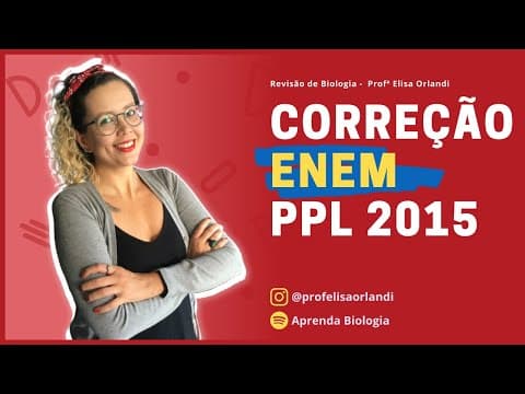 Thumbnail da aula: Correção ENEM PPL 2015 | Ciências da Natureza - BIOLOGIA | Corrida ENEM 2021