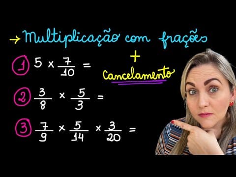 Thumbnail da aula: MULTIPLICAÇÃO DE FRAÇÕES + CANCELAMENTO! EXPLICAÇÃO DE MULTIPLICAÇÃO E TÉCNICA DO CANCELAMENTO