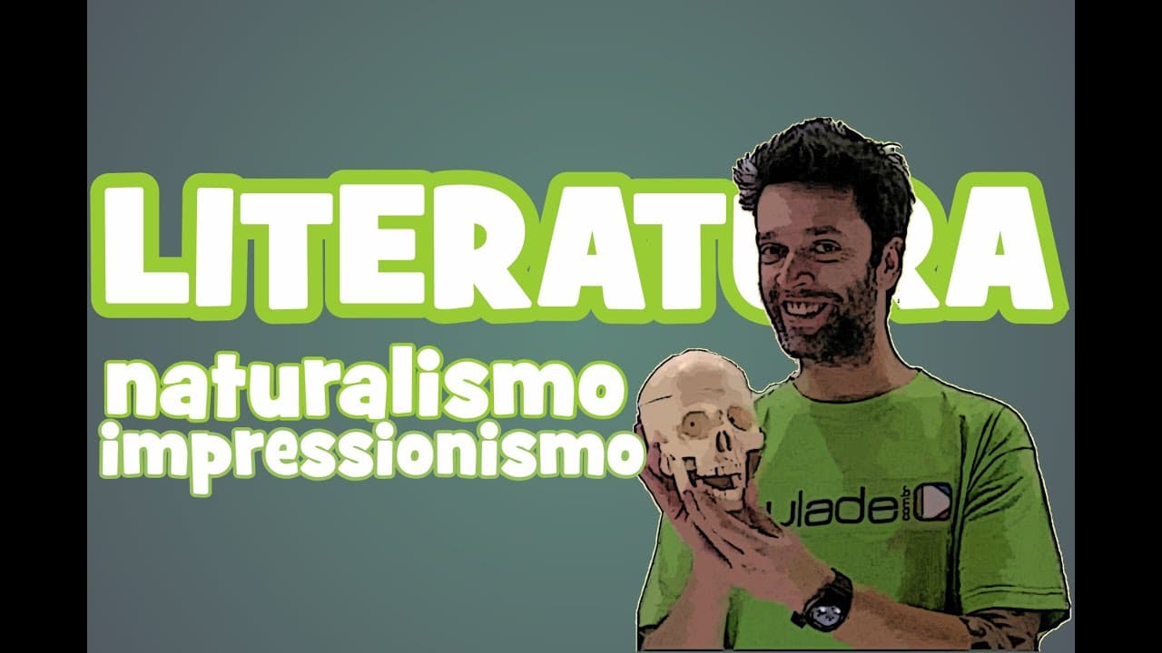 Thumbnail: Literatura - Aula 9: Naturalismo / Impressionismo