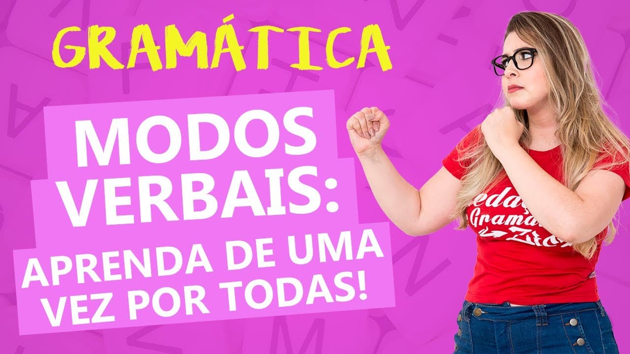 Thumbnail: MODOS VERBAIS: INFINITIVO, SUBJUNTIVO E IMPERATIVO - Profa. Pamba
