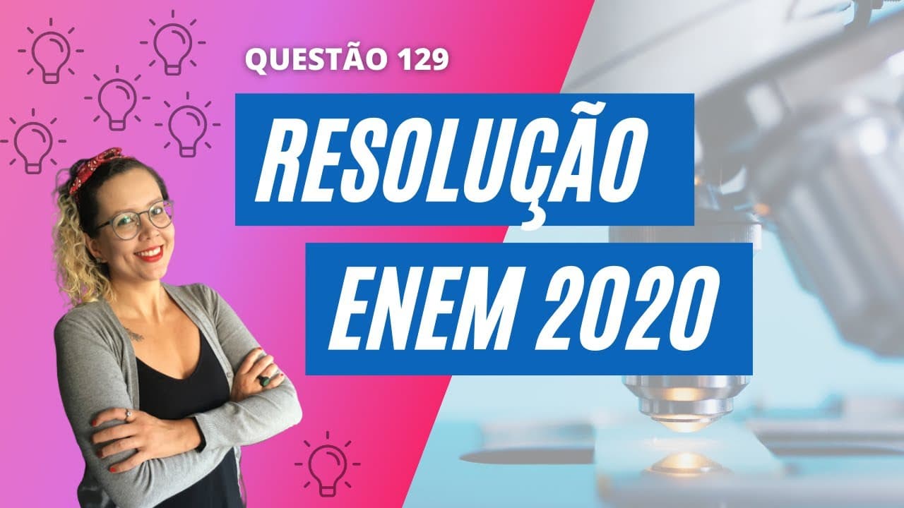 Thumbnail: Resolução ENEM 2020 | Prova Azul Q129  [BIOLOGIA]