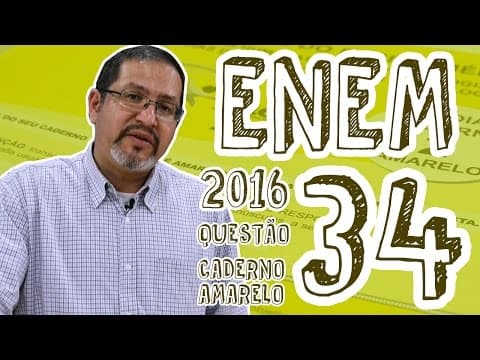 Thumbnail da aula: ENEM - Questão 34 (Caderno Amarelo)