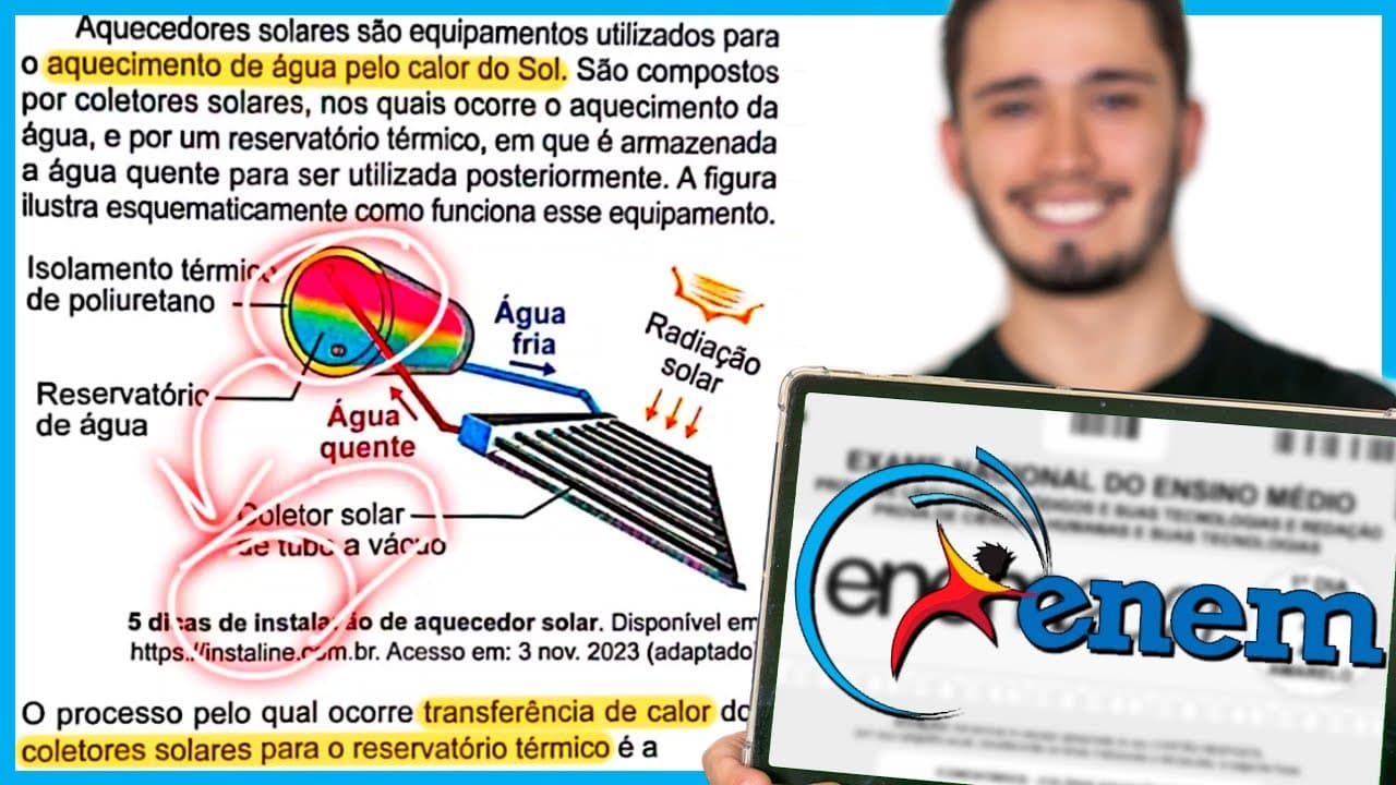 Thumbnail: ENEM 2024 - Aquecedores solares são equipamentos utilizados para o aquecimento de água pelo calor do
