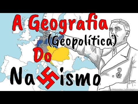 Thumbnail da aula: Entenda as influências da Geografia e da Geopolítica no Nazismo de Hitler