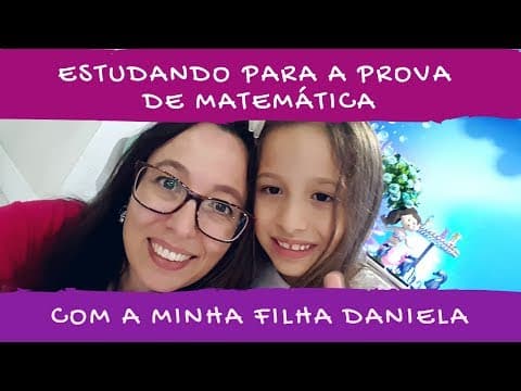 Thumbnail da aula: Estudando para a prova de matemática com a minha filha - Professora Angela