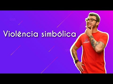 Thumbnail da aula: Violência simbólica - Brasil Escola